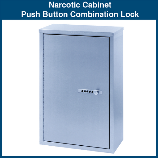 Narcotic Cabinet - Push Button Combination Lock (1 Cabinet)
