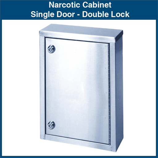 Narcotic Cabinet - Single Door - Double Lock