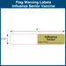 Flag Warning Labels -  Influenza Senior Vaccine (1,000 Labels)