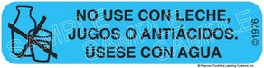 Auxiliary Label - No Use Con Leche, Jugos O Antiacidos Usese Con Agua (1,000 Labels)