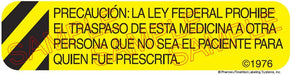 Auxiliary Label - Precaucion La Ley Federal Prohibe El Traspaso (1,000 Labels)