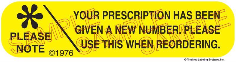 Auxiliary Label - Prescription Has Been Given a New Number (1,000 Labels)