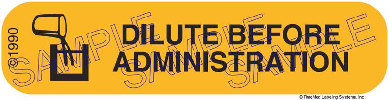 Auxiliary Label - Dilute Before Administration (1,000 Labels)