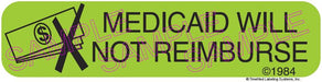 Auxiliary Label - Medicaid WIll Not Reimburse (1,000 Labels)