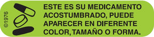 Auxiliary Label - Este Es Su Medicamento Acostumbrado (1,000 Labels)