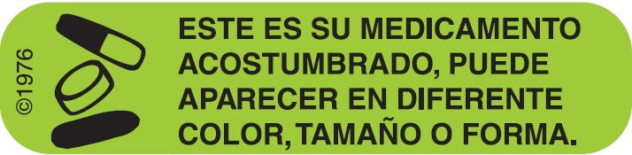 Auxiliary Label - Este Es Su Medicamento Acostumbrado (1,000 Labels)
