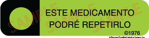 Auxiliary Label - Este Medicamento Podre Repetirlo (1,000 Labels)