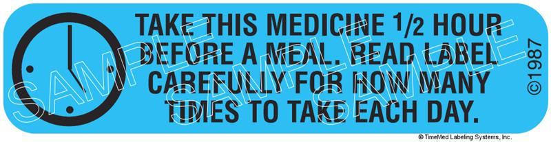 Auxiliary Label - Take One Half Hour Before Meal (1,000 Labels)