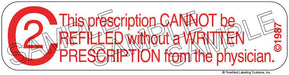 Auxiliary Label - C2 Prescription Cannot Be Refilled Without Physician (1,000 Labels)