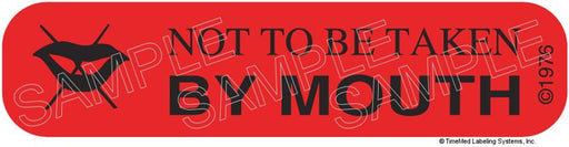 Auxiliary Label - Not to be Taken by Mouth (1,000 Labels)