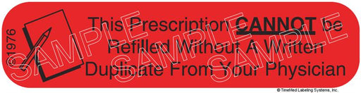Auxiliary Label - Prescription Cannot Be Refilled Without Duplicate (1,000 Labels)
