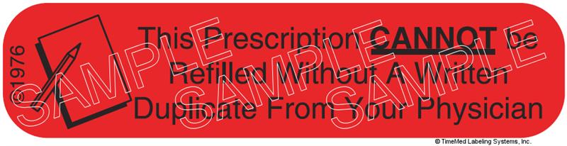 Auxiliary Label - Prescription Cannot Be Refilled Without Duplicate (1,000 Labels)
