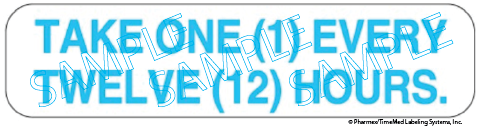 Auxiliary Label - Take One Every Twelve Hours (1,000 Labels)