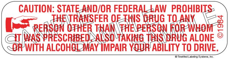 Auxiliary Label - Law Prohibits Transfer - May Impair Ability to Drive (1,000 Labels)