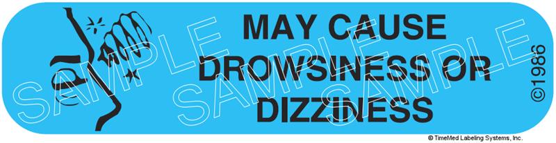 Auxiliary Label - May Cause Drowsiness or Dizziness (1,000 Labels)