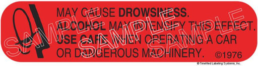 Auxiliary Label - May Cause Drowsiness - Alcohol (1,000 Labels)