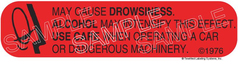 Auxiliary Label - May Cause Drowsiness - Alcohol (1,000 Labels)