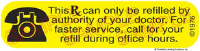 Auxiliary Label - Can Only be Refilled by Authority of Your Doctor (1,000 Labels)