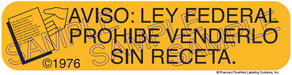 Auxiliary Label - Aviso Ley Federal Prohibe Venderlo Sin Receta (1,000 Labels)