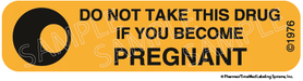 Auxiliary Label - Do Not Take This Drug If You Become Pregnant (1,000 Labels)