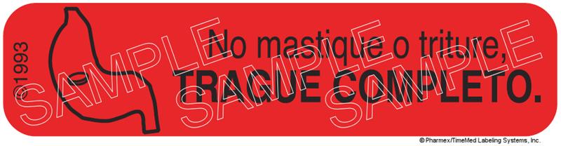 Auxiliary Label - No Mastigue O Triture Trague Completo (1,000 Labels)