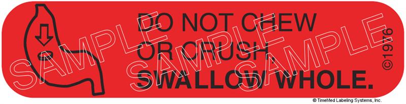 Auxiliary Label - Do Not Chew or Crush (1,000 Labels)